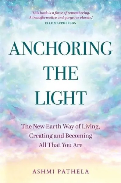 Anchoring The Light | Ashmi Pathela | Englisch | Taschenbuch | 2025-image