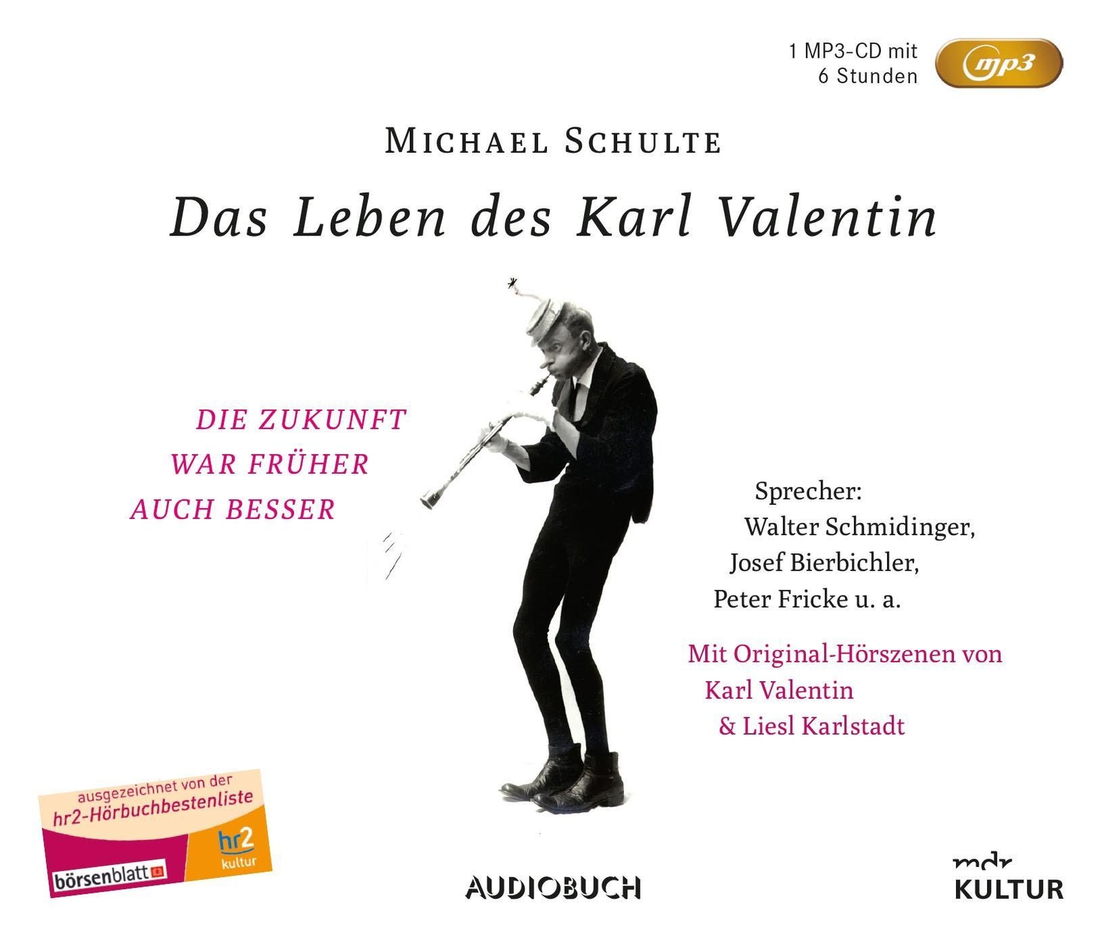 Thumbnail - Das Leben Des Karl Valentin (sonderausgabe) Michael Schulte - Hörbuch