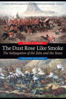 The Dust Rose Like Smoke: The Subjug..., Gump, James O.