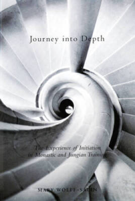 Journey Into Depth: The Experience of Initiation in Monastic and Jungian  - GOOD