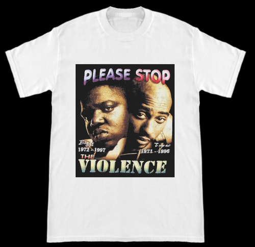 Notorious BIG Biggie 2pac Tupac Stop 