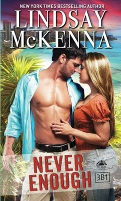 NEVER ENOUGH: DELOS SERIES, 3B1 By Lindsay Mckenna **BRAND NEW**