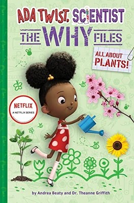 All About Plants! (Ada Twist, Scientist: The Why Files #2) (The Questioneers...