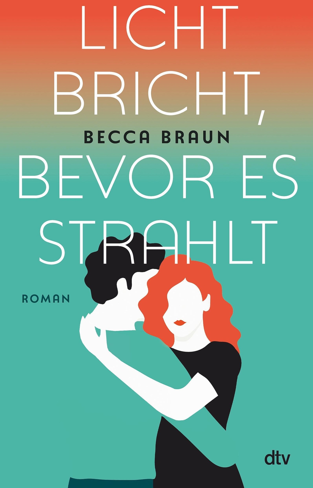 Thumbnail - Licht Bricht, Bevor Es Strahlt | Becca Braun | Roman | Taschenbuch |