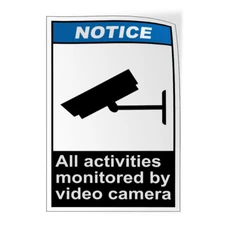 Vertical Vinyl Stickers Sign All Activities Monitored By Video Camera Notice