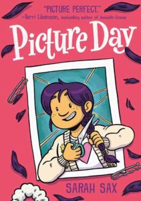 Picture Day: (A Graphic Novel) by Sax, Sarah
