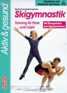 Skigymnastik. Training für Piste und Loipe. von Monika F... | Buch | Zustand gut