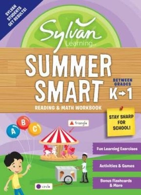 Sylvan Summer Smart Workbook: Between Grades K & 1 (Sylvan Summer Sm - VERY GOOD