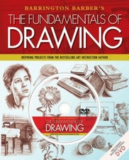 The Fundamentals of Drawing: Inspiring Projects from the... by Barrington Barber