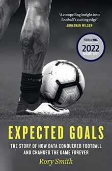 Expected Goals: The story of how data conquered foo... | Buch | Zustand sehr gut