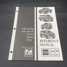 1994 GMC Light Duty Trucks & S.I.R. Overview Diagnosis Service Reference Manual