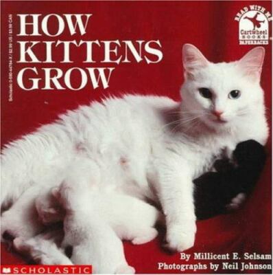 How Kittens Grow; Read With Me - 059044784X, Millicent E Selsam, paperback