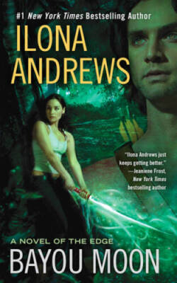 Bayou Moon (The Edge, Book 2) - Mass Market Paperback By Ilona Andrews - GOOD