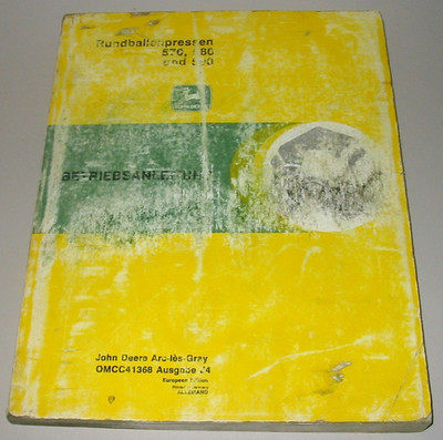 Betriebsanleitung John Deere Rundballenpresse 570 / 580 / 590 Stand 1994