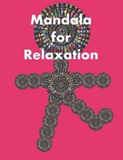 Mandala for Relaxation: A Large Adult Coloring book with Mixed Mandalas Designs