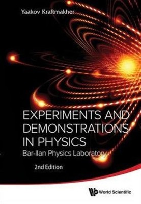 EXPERIMENTS & DEMONSTRATIONS IN PHYSICS by KRAFTMAKHER, YAAKOV Paperback