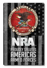 NRA Proudly salutes America Armed sign Aluminum 7.5" x 11.5" inch Made in USA