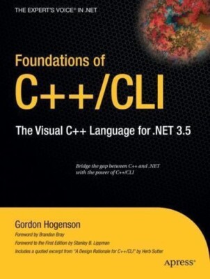 The Expert's Voice in .NET: Foundations of C++/CLI: The Visual C++ Language (36)