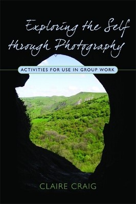 Claire Craig Exploring the Self through Photography (Paperback) (UK IMPORT)