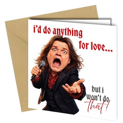 Meat Loaf lustige Valentinstag Jahrestag Karte I d Do Anything optional persönlich 37