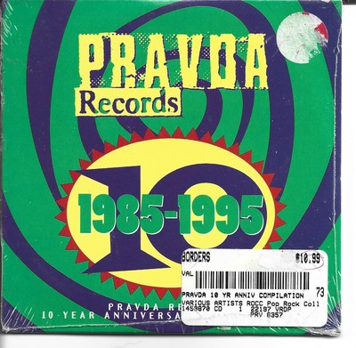 PRAVDA RECORDS 10 YEAR ANNIVERSARY COMPILATION 1985-1995 - SLUGS, WILLIE WISELY