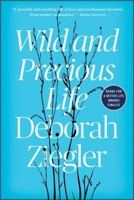 Wild and Precious Life (Paperback or Softback)
