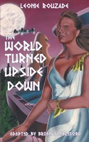 The World Turned Upside Down | Leonie Rouzade | Taschenbuch | Englisch | 2014