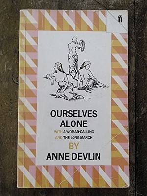 Ourselves Alone, Devlin, Anne