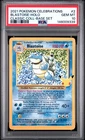 2021 POKEMON CELEBRATIONS CLASSIC COLLECTION #2 BLASTOISE-HOLO PSA 10