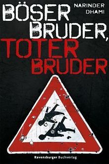 Böser Bruder, toter Bruder von Dhami, Narinder | Buch | Zustand sehr gut - Dhami, Narinder