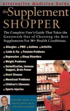 The Supplement Shopper: Alternative Medici- paperback, 1887299173, Gregory Pouls