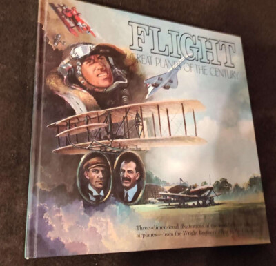 FLIGHT Great planes of the century, Moseley, Lopez, Phillips; N.Y. 191985 
