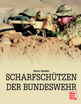 Scharfschützen der Bundeswehr von Sören Sünkler (gebundene Ausgabe)