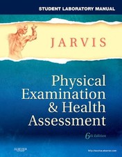 Student Laboratory Manual for Physical Examination and Health Ass
