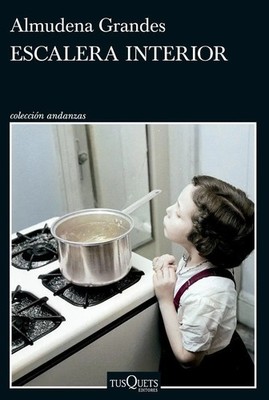 Escalera interior | Almudena Grandes | Spanisch | Taschenbuch | 2025 | TUSQUETS