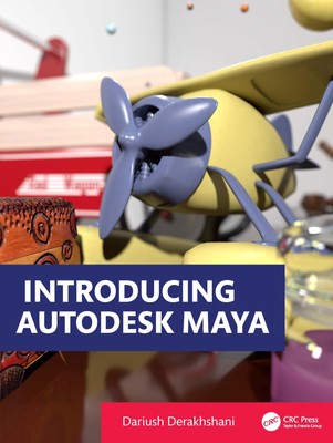 Introducing Autodesk Maya by Derakhshani
