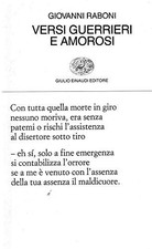 Versi guerrieri e amorosi - Giovanni Raboni ( Giulio Einaudi Editore) [1990]