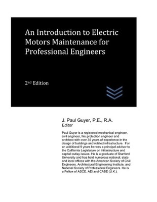 An Introduction to Electric Motors Maintenance for Professional Engineers by J.