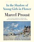 In the Shadow of Young Girls in Flower: In Search of Lost Time: Volume 2 by Marcel Proust (Paperback, 2016)