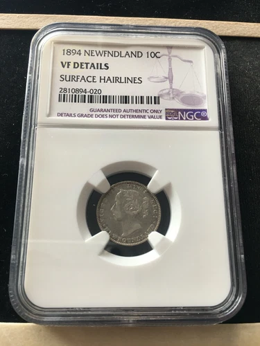 1894  NGC  Newfoundland, ¢10 Ten Cent, **VF Details ; Surface Hairlines**