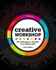 Creative Workshop: 80 Challenges to Sharpen Your Design Skills - VERY GOOD