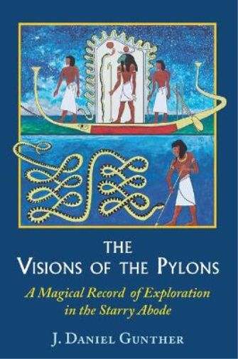 J. Daniel Gunther The Visions of the Pylons (Copertina rigida)