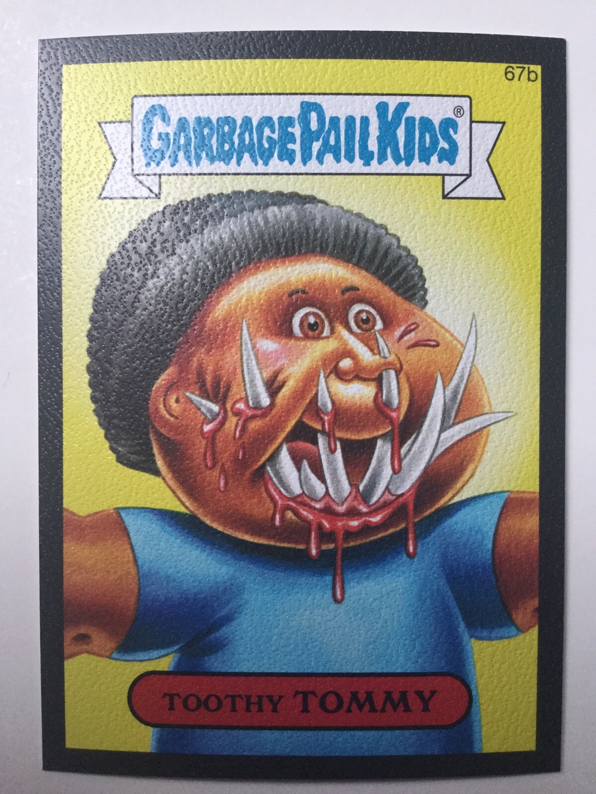 Toothy Tommy (2014) #67B
