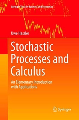 Stochastic Processes and Calculus: An Elementary Introduction... - Hassler, Uwe