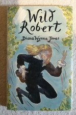 WILD ROBERT - DIANA WYNNE JONES - 1989 1ST ED - HB/DJ - VGC