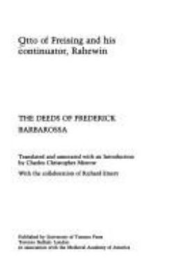 The Deeds of Frederick Barbarossa Paperback Bishop Otto of Freisi