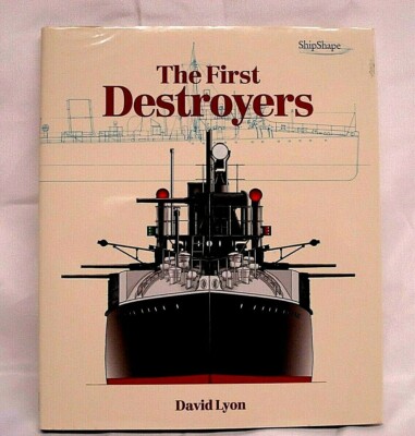 The First Destroyers David Lyon Marine Institut Presse Buch