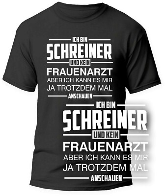 T-Shirt Schreiner Frauenarzt Spruch Handwerker Tischler Zimmerer Shirt