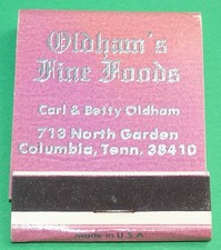 Oldham's Fine Food COLUMBIA, TENN. Front Strike Matchbook Full - Made in USA