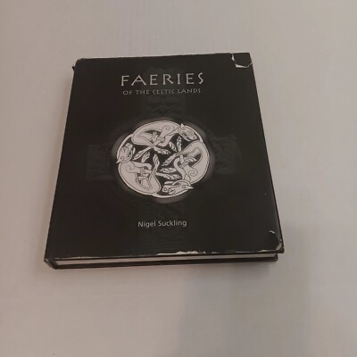 Faeries of The Celtic Lands Hardcover by Nigel Suckling